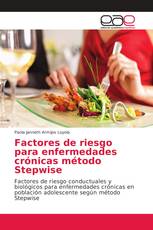 Factores de riesgo para enfermedades crónicas método Stepwise