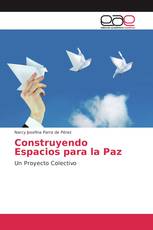 Construyendo Espacios para la Paz