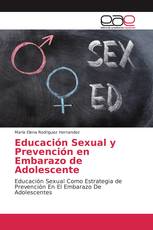 Educación Sexual y Prevención en Embarazo de Adolescente