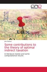 Some contributions to the theory of optimal indirect taxation