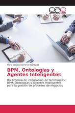 BPM, Ontologías y Agentes Inteligentes