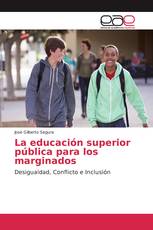 La educación superior pública para los marginados