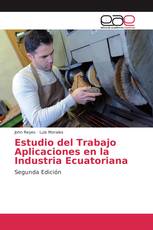 Estudio del Trabajo Aplicaciones en la Industria Ecuatoriana