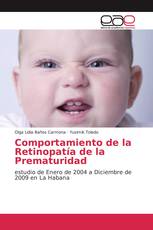 Comportamiento de la Retinopatía de la Prematuridad