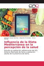 Influencia de la Dieta Mediterránea en la percepción de la salud