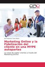 Marketing Online y la Fidelización del cliente en una MYPE autopartes