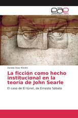 La ficción como hecho institucional en la teoría de John Searle
