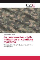 La cooperación civil-militar en el conflicto moderno