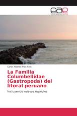 La Familia Columbellidae (Gastropoda) del litoral peruano