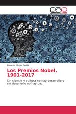 Los Premios Nobel. 1901-2017