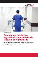 Evaluación de riesgo ergonómico en puesto de trabajo de camilleros