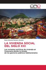 LA VIVIENDA SOCIAL DEL SIGLO XXI