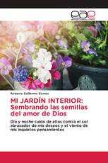 MI JARDÍN INTERIOR: Sembrando las semillas del amor de Dios