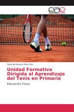 Unidad Formativa Dirigida al Aprendizaje del Tenis en Primaria