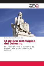 El Origen Ontológico del Derecho