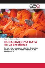 BUDA MAITREYA DATA III: La Enseñanza