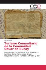 Turismo Comunitario de la Comunidad Shuar de Bucay