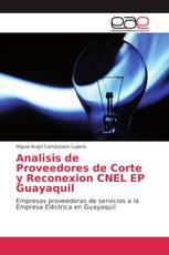 Analisis de Proveedores de Corte y Reconexion CNEL EP Guayaquil