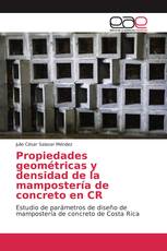 Propiedades geométricas y densidad de la mampostería de concreto en CR