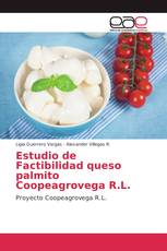 Estudio de Factibilidad queso palmito Coopeagrovega R.L.