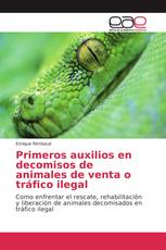 Primeros auxilios en decomisos de animales de venta o tráfico ilegal