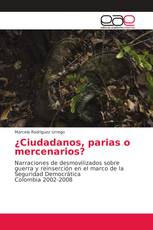 ¿Ciudadanos, parias o mercenarios?