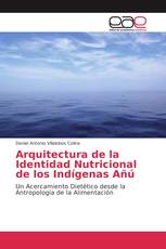 Arquitectura de la Identidad Nutricional de los Indígenas Añú