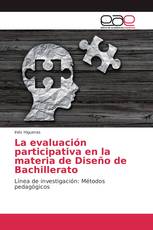 La evaluación participativa en la materia de Diseño de Bachillerato