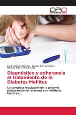 Diagnóstico y adherencia al tratamiento de la Diabetes Mellitus