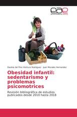 Obesidad infantil: sedentarismo y problemas psicomotrices