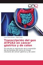 Transcripción del gen ATP2A3 en cáncer gástrico y de colon