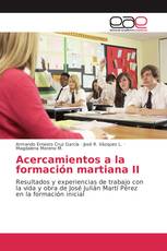 Acercamientos a la formación martiana II