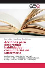 Acciones para desarrollar habilidades comunitarias en Enfermeria