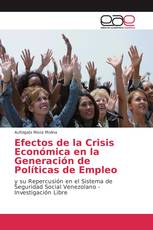 Efectos de la Crisis Económica en la Generación de Políticas de Empleo