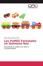 Las PyMES Forestales en Quintana Roo