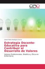 Estrategia Docente-Educativa para Contribuir al Desarrollo de Valores