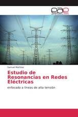 Estudio de Resonancias en Redes Eléctricas