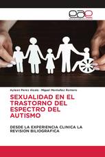 SEXUALIDAD EN EL TRASTORNO DEL ESPECTRO DEL AUTISMO