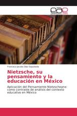 Nietzsche, su pensamiento y la educación en México