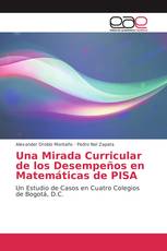 Una Mirada Curricular de los Desempeños en Matemáticas de PISA