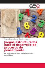 Juegos estructurados para el desarrollo de procesos de pensamiento