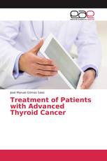 Treatment of Patients with Advanced Thyroid Cancer