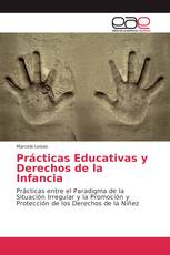 Prácticas Educativas y Derechos de la Infancia