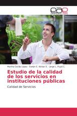 Estudio de la calidad de los servicios en instituciones públicas