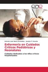 Enfermería en Cuidados Críticos Pediátricos y Neonatales