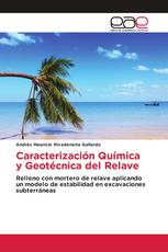 Caracterización Química y Geotécnica del Relave