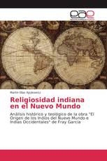 Religiosidad indiana en el Nuevo Mundo