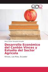 Desarrollo Económico del Cantón Vinces y Estudio del Sector Agricola