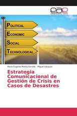 Estrategia Comunicacional de Gestión de Crisis en Casos de Desastres