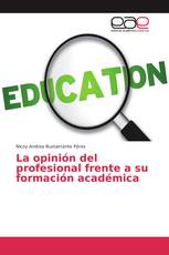 La opinión del profesional frente a su formación académica